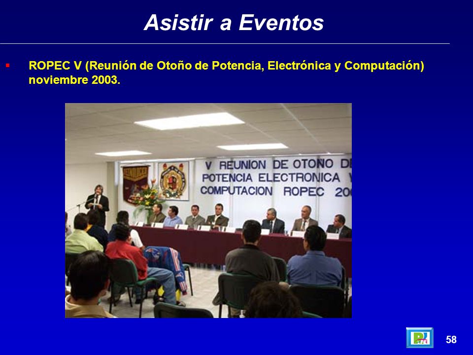 Asistir a Eventos ROPEC V (Reunión de Otoño de Potencia, Electrónica y Computación) noviembre