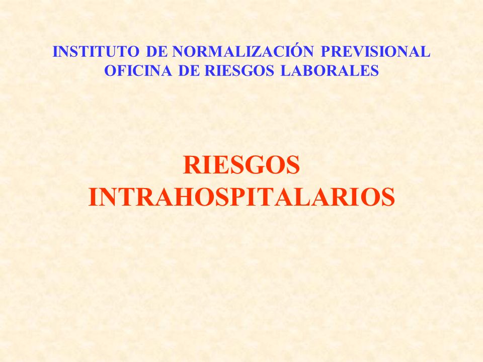 INSTITUTO DE NORMALIZACIÓN PREVISIONAL OFICINA DE RIESGOS LABORALES