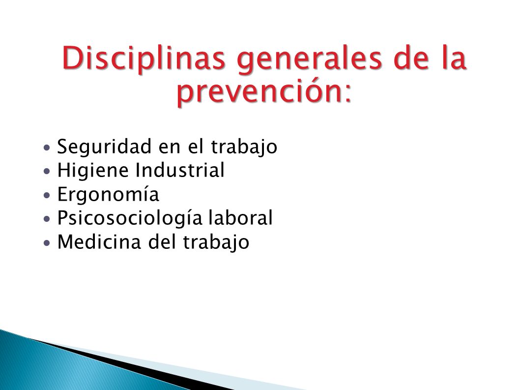 Disciplinas generales de la prevención: