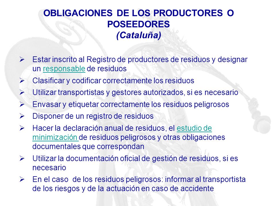 OBLIGACIONES DE LOS PRODUCTORES O POSEEDORES (Cataluña)