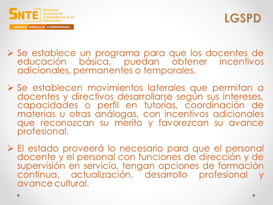 LGSPD Se establece un programa para que los docentes de educación básica, puedan obtener incentivos adicionales, permanentes o temporales.