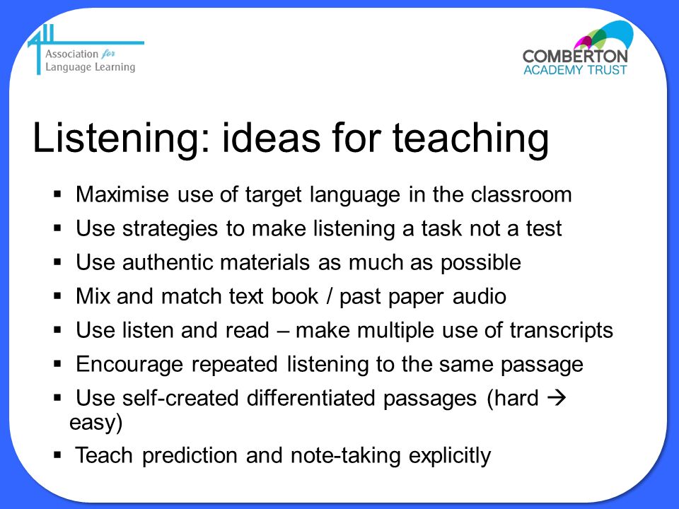 Listening: ideas for teaching