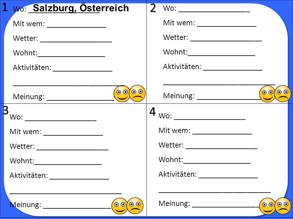 1 Wo: __________________ Mit wem: _______________ Wetter: __________________.