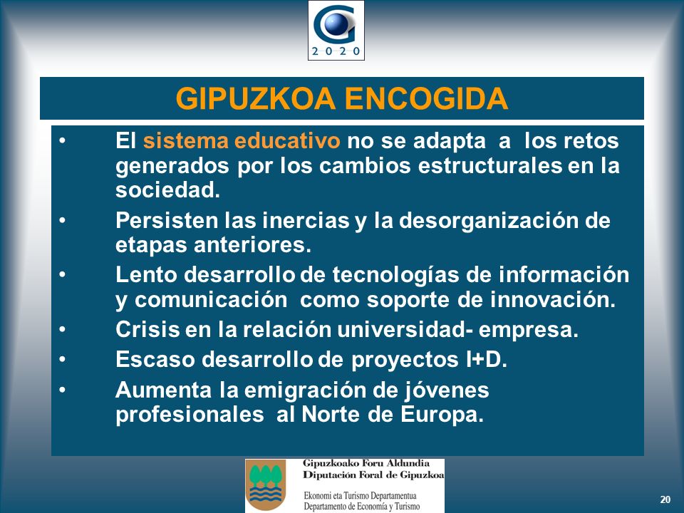 GIPUZKOA ENCOGIDA El sistema educativo no se adapta a los retos generados por los cambios estructurales en la sociedad.