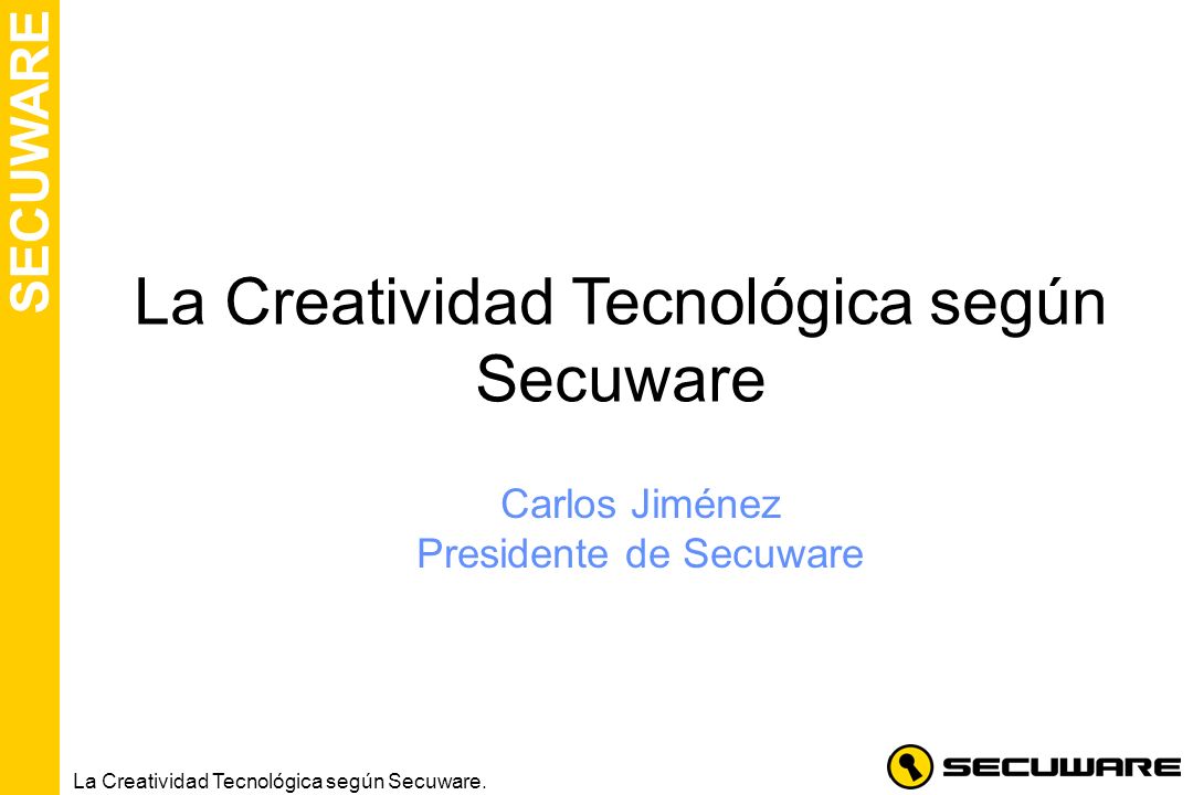 La Creatividad Tecnológica según Secuware