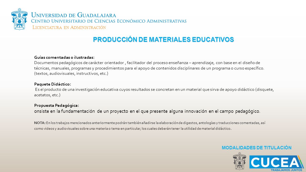 PRODUCCIÓN DE MATERIALES EDUCATIVOS MODALIDADES DE TITULACIÓN