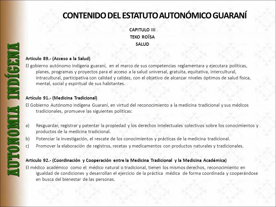 CAPITULO III TEKO ROÏSA. SALUD. Articulo 89.- (Acceso a la Salud)