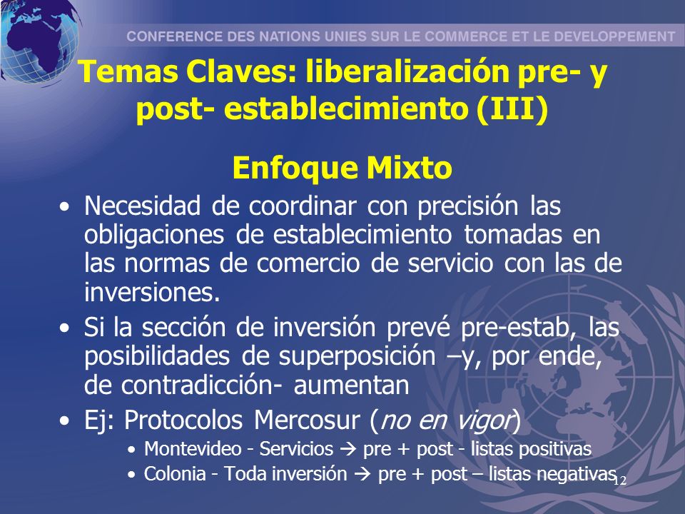Temas Claves: liberalización pre- y post- establecimiento (III)