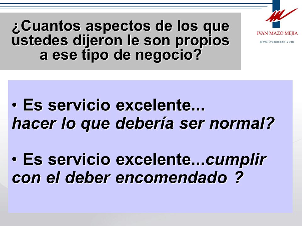 hacer lo que debería ser normal Es servicio excelente...cumplir
