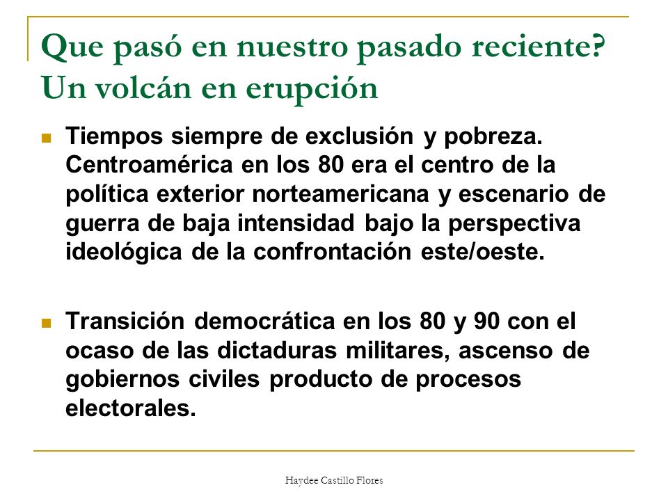 Que pasó en nuestro pasado reciente Un volcán en erupción