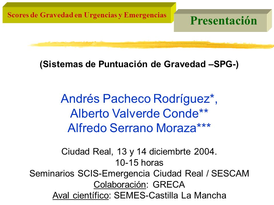 Andrés Pacheco Rodríguez*, Alberto Valverde Conde**