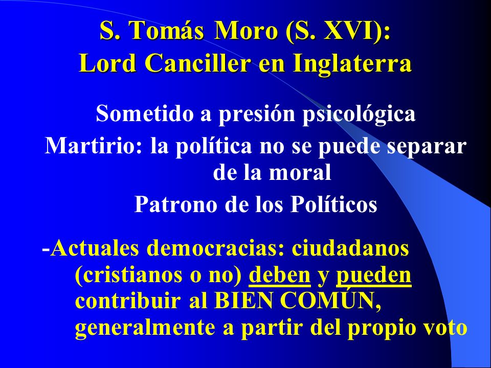 S. Tomás Moro (S. XVI): Lord Canciller en Inglaterra