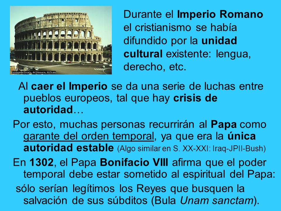 Durante el Imperio Romano el cristianismo se había difundido por la unidad cultural existente: lengua, derecho, etc.
