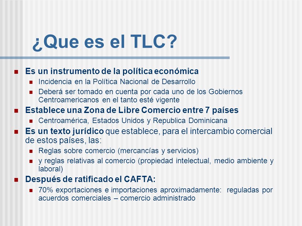¿Que es el TLC Es un instrumento de la política económica