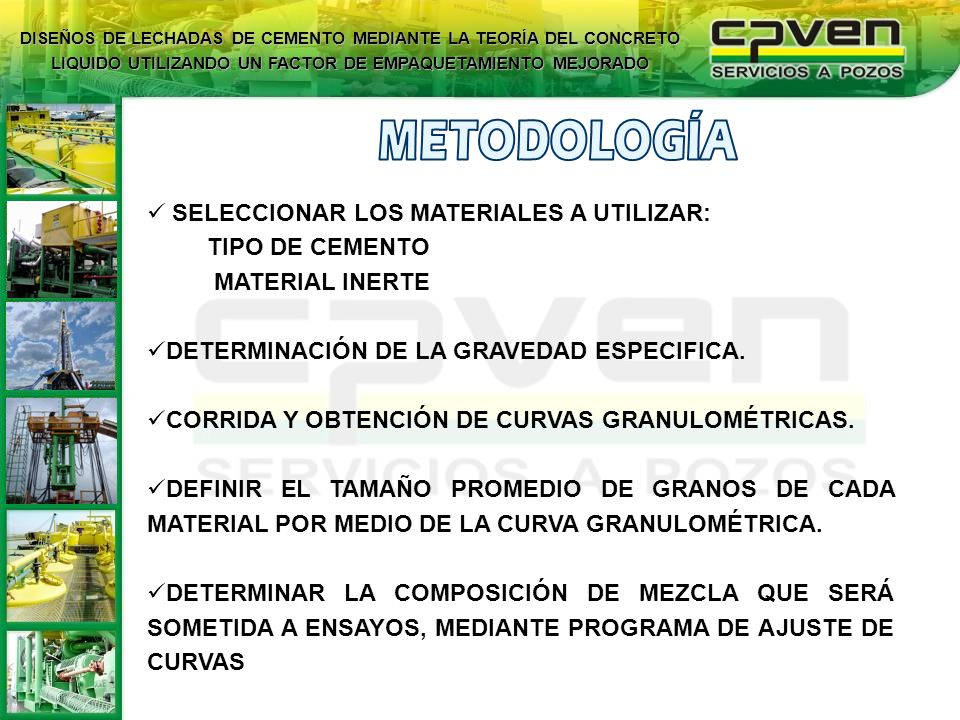 METODOLOGÍA SELECCIONAR LOS MATERIALES A UTILIZAR: TIPO DE CEMENTO