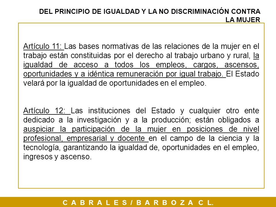 DEL PRINCIPIO DE IGUALDAD Y LA NO DISCRIMINACIÓN CONTRA LA MUJER