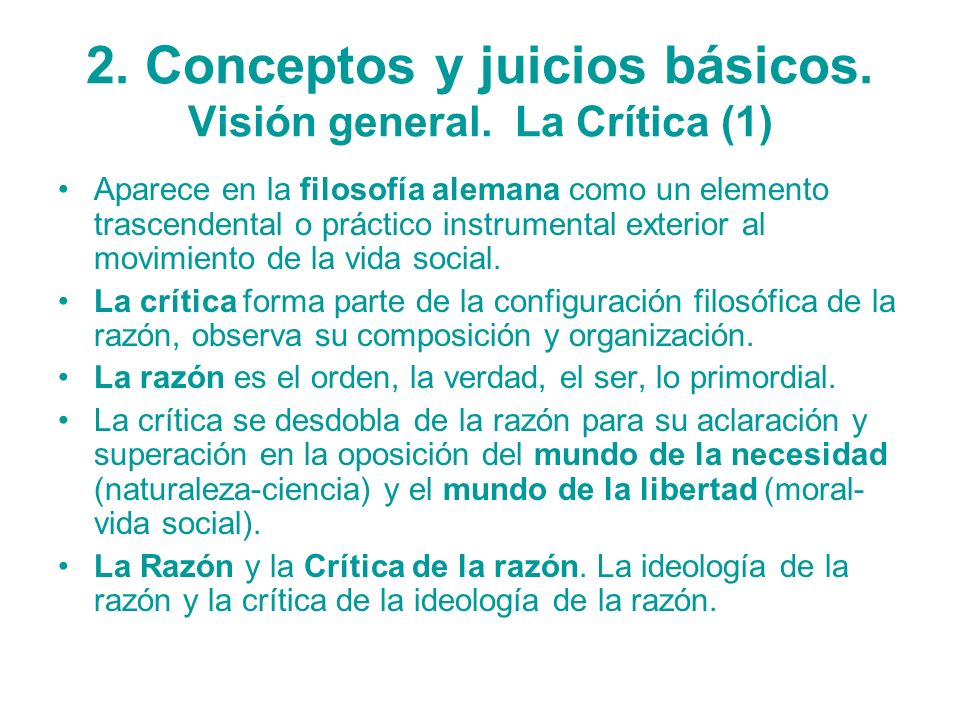 2. Conceptos y juicios básicos. Visión general. La Crítica (1)