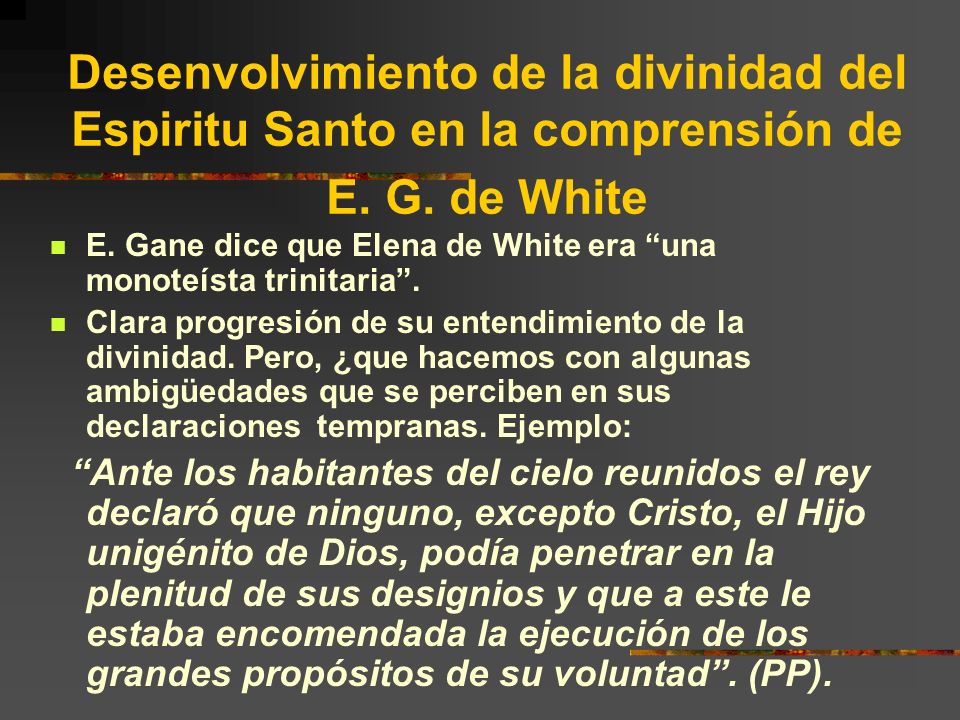 Desenvolvimiento de la divinidad del Espiritu Santo en la comprensión de E. G. de White