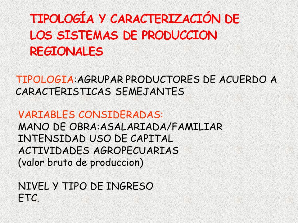 TIPOLOGIA:AGRUPAR PRODUCTORES DE ACUERDO A
