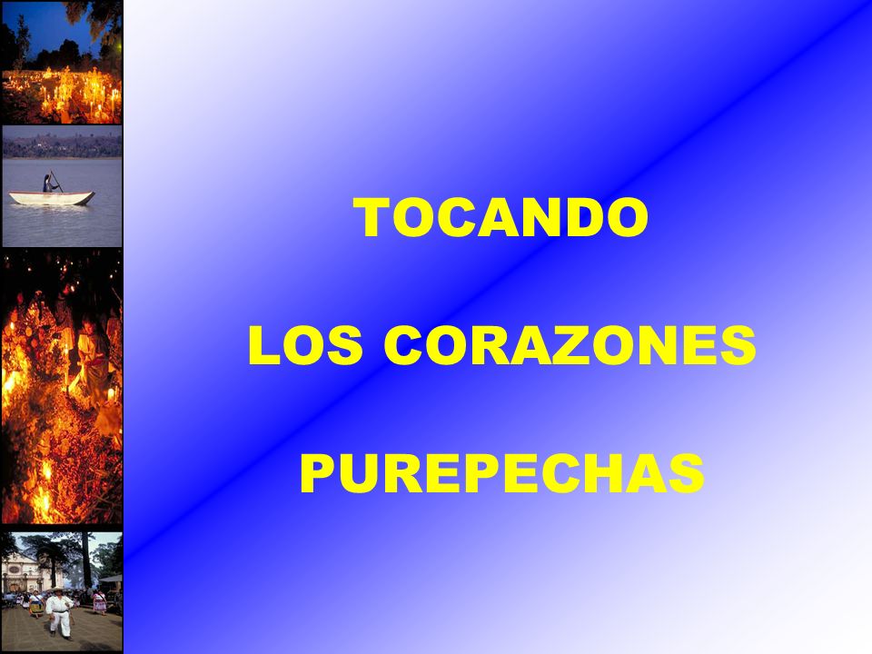 TOCANDO LOS CORAZONES PUREPECHAS