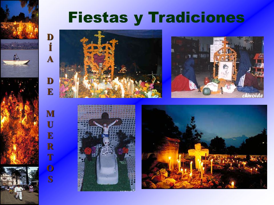 Fiestas y Tradiciones D Í A E M U R T O S