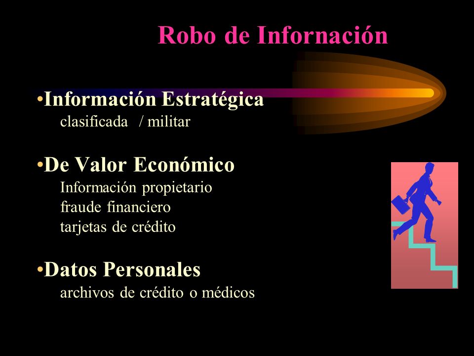 Robo de Infornación De Valor Económico Datos Personales
