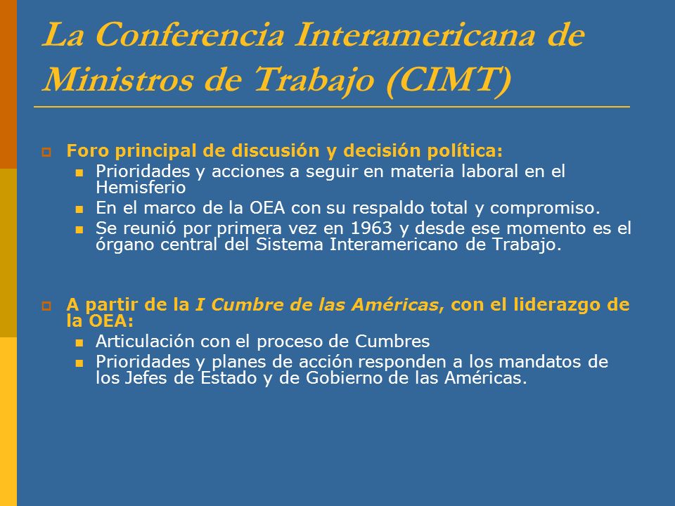 La Conferencia Interamericana de Ministros de Trabajo (CIMT)