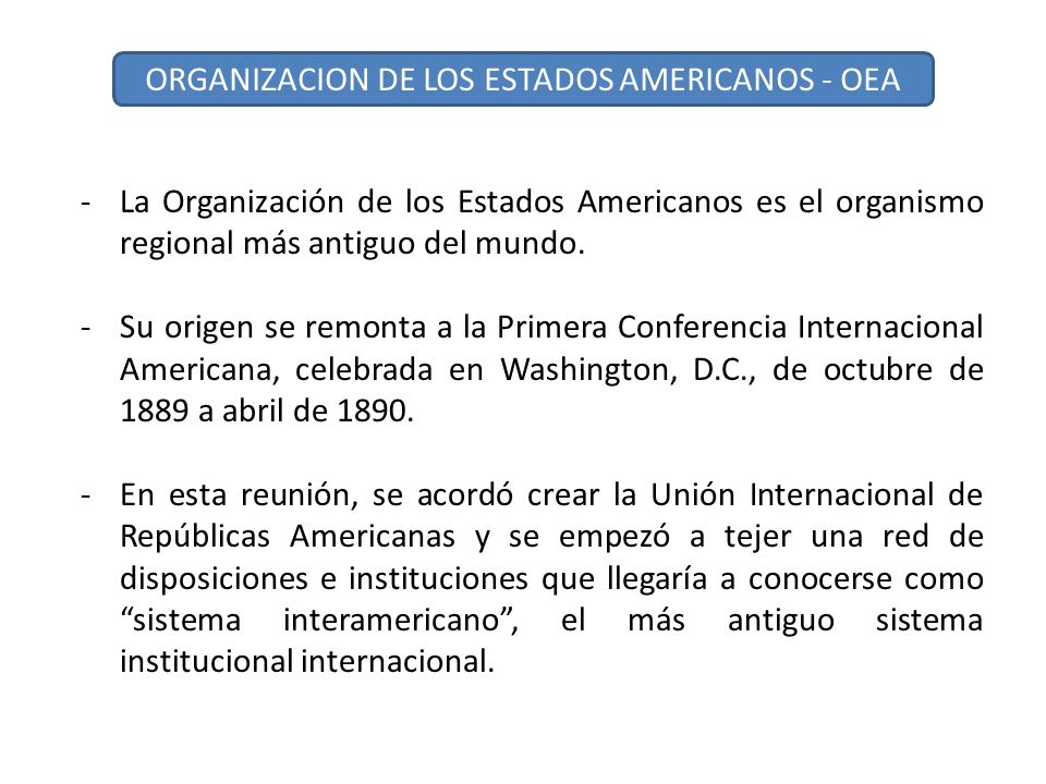ORGANIZACION DE LOS ESTADOS AMERICANOS - OEA