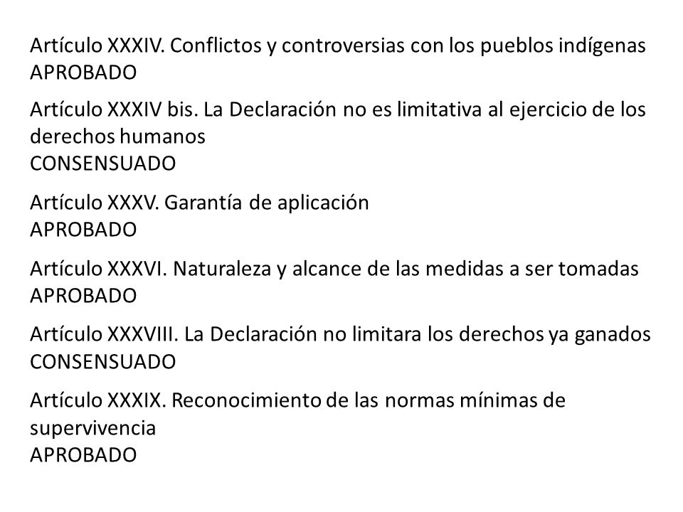Artículo XXXIV. Conflictos y controversias con los pueblos indígenas