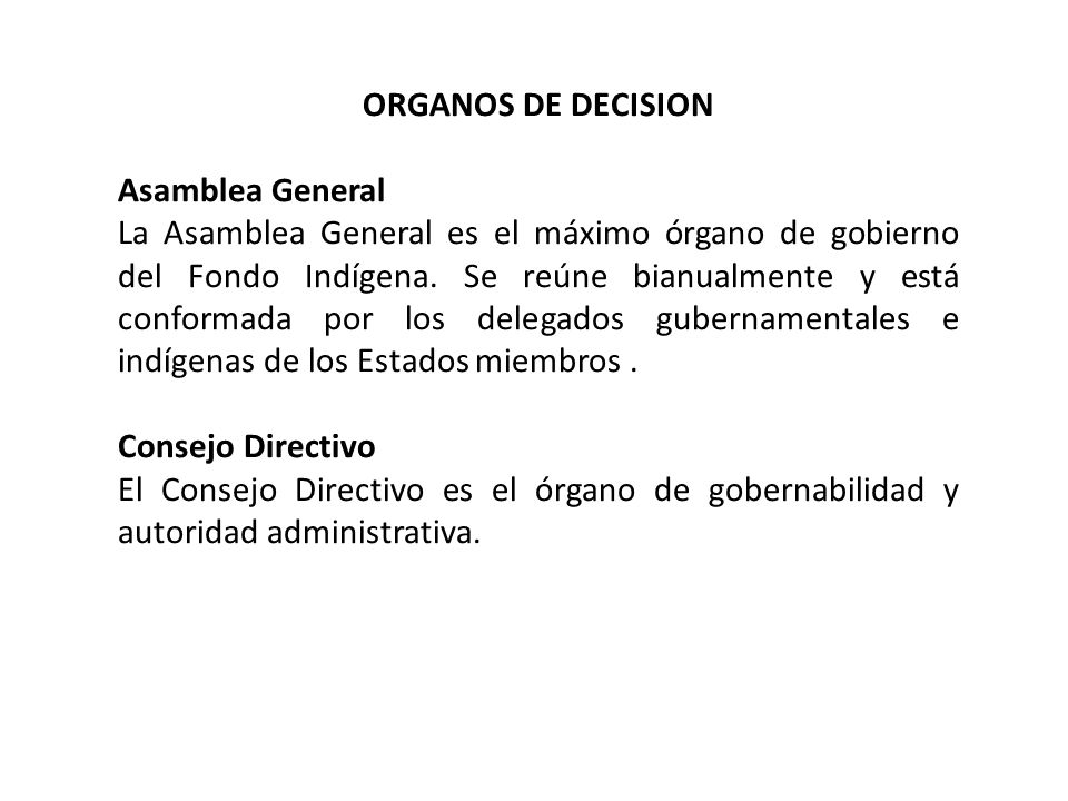 ORGANOS DE DECISION Asamblea General.