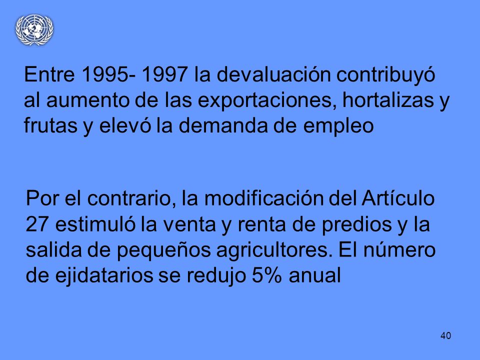 Entre la devaluación contribuyó al aumento de las exportaciones, hortalizas y frutas y elevó la demanda de empleo