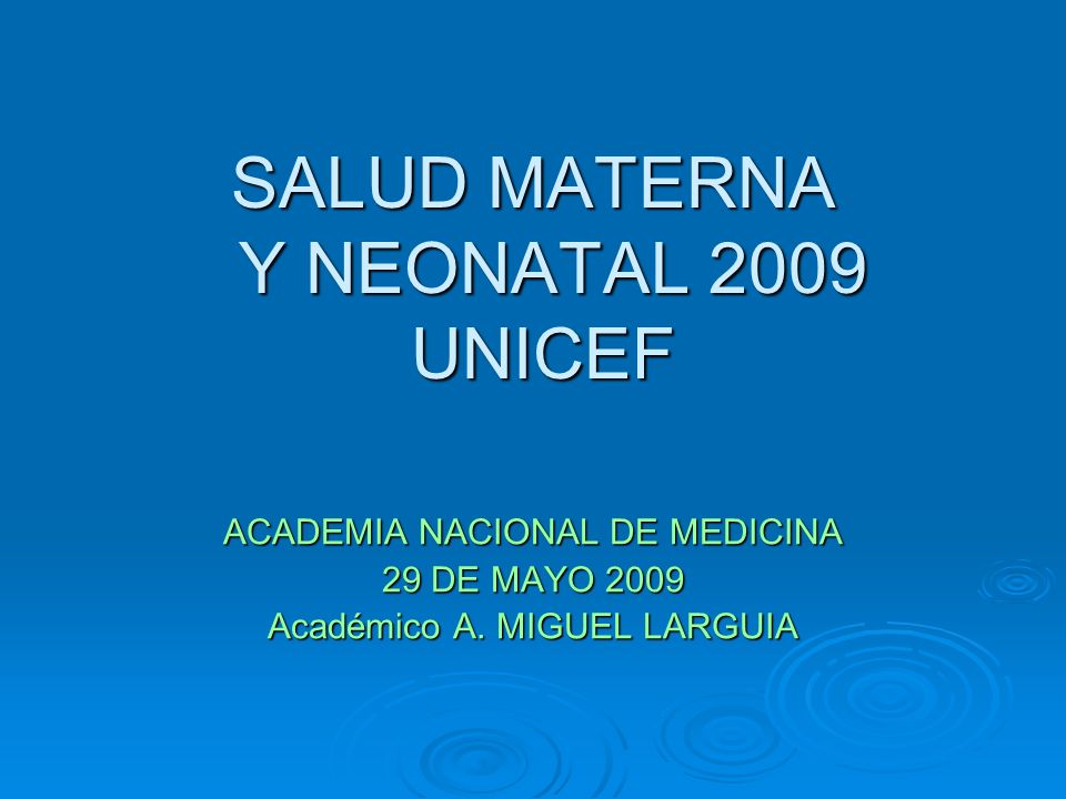 SALUD MATERNA Y NEONATAL 2009 UNICEF