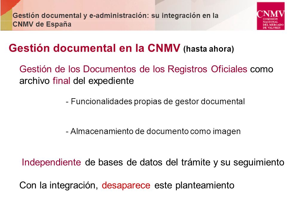 Gestión documental en la CNMV (hasta ahora)