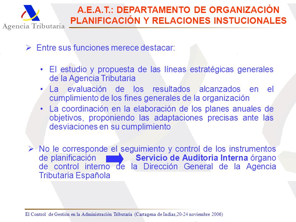 A.E.A.T.: DEPARTAMENTO DE ORGANIZACIÓN PLANIFICACIÓN Y RELACIONES INSTUCIONALES