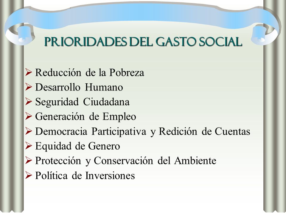 PRIORIDADES DEL GASTO SOCIAL