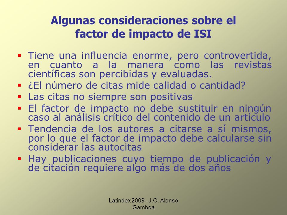 Algunas consideraciones sobre el factor de impacto de ISI