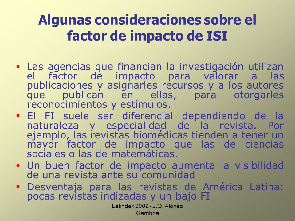 Algunas consideraciones sobre el factor de impacto de ISI