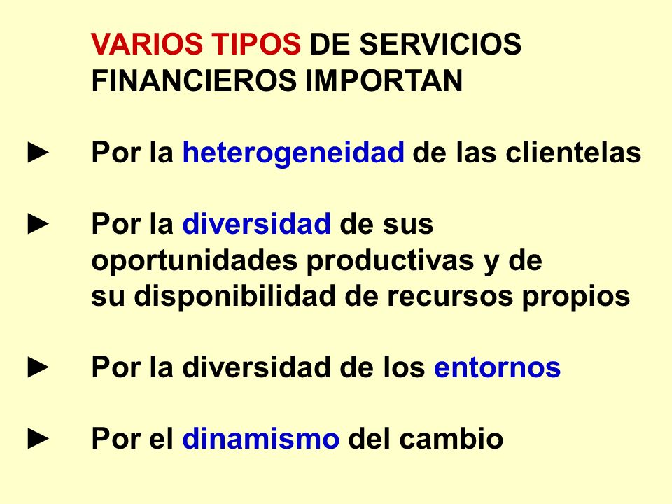 VARIOS TIPOS DE SERVICIOS FINANCIEROS IMPORTAN