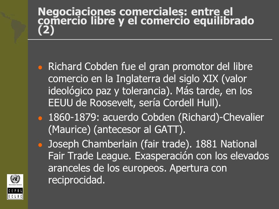 Negociaciones comerciales: entre el comercio libre y el comercio equilibrado (2)