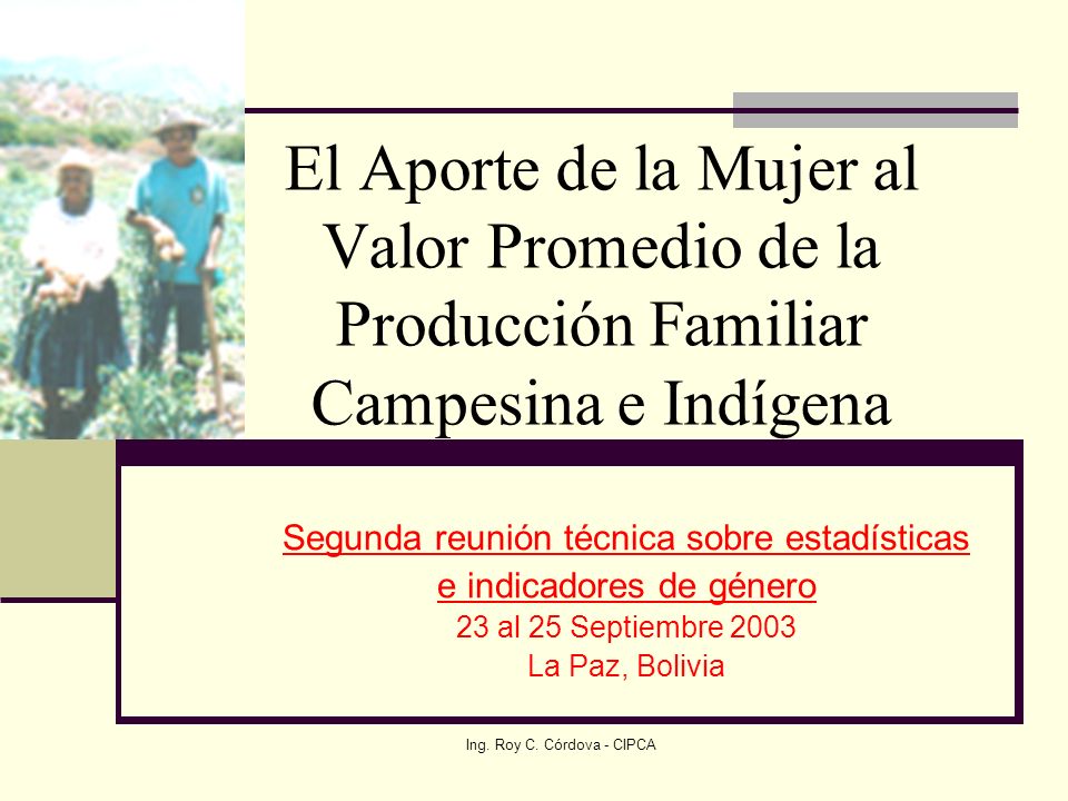 El Aporte de la Mujer al Valor Promedio de la Producción Familiar Campesina e Indígena
