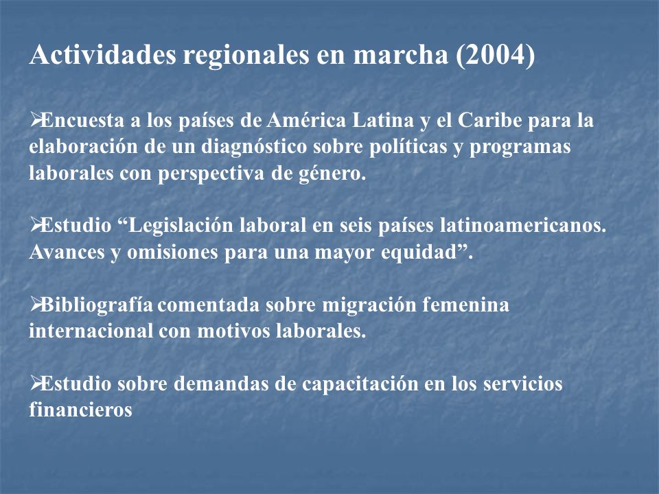 Actividades regionales en marcha (2004)