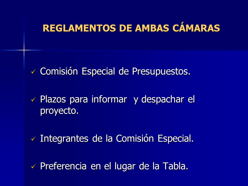 REGLAMENTOS DE AMBAS CÁMARAS