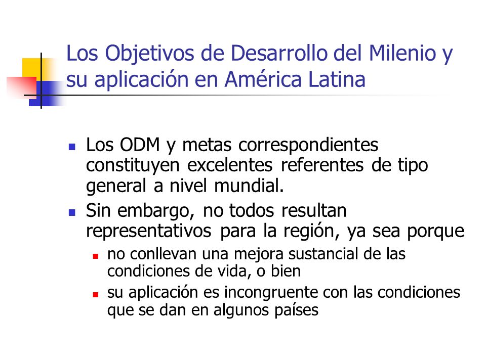Los Objetivos de Desarrollo del Milenio y su aplicación en América Latina