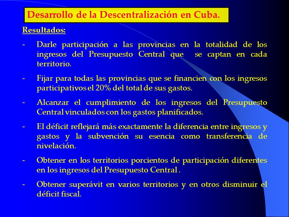 Desarrollo de la Descentralización en Cuba.