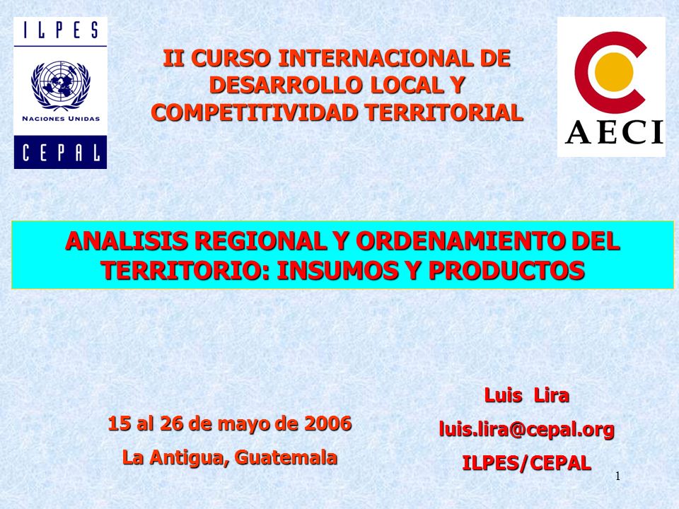 ANALISIS REGIONAL Y ORDENAMIENTO DEL TERRITORIO: INSUMOS Y PRODUCTOS