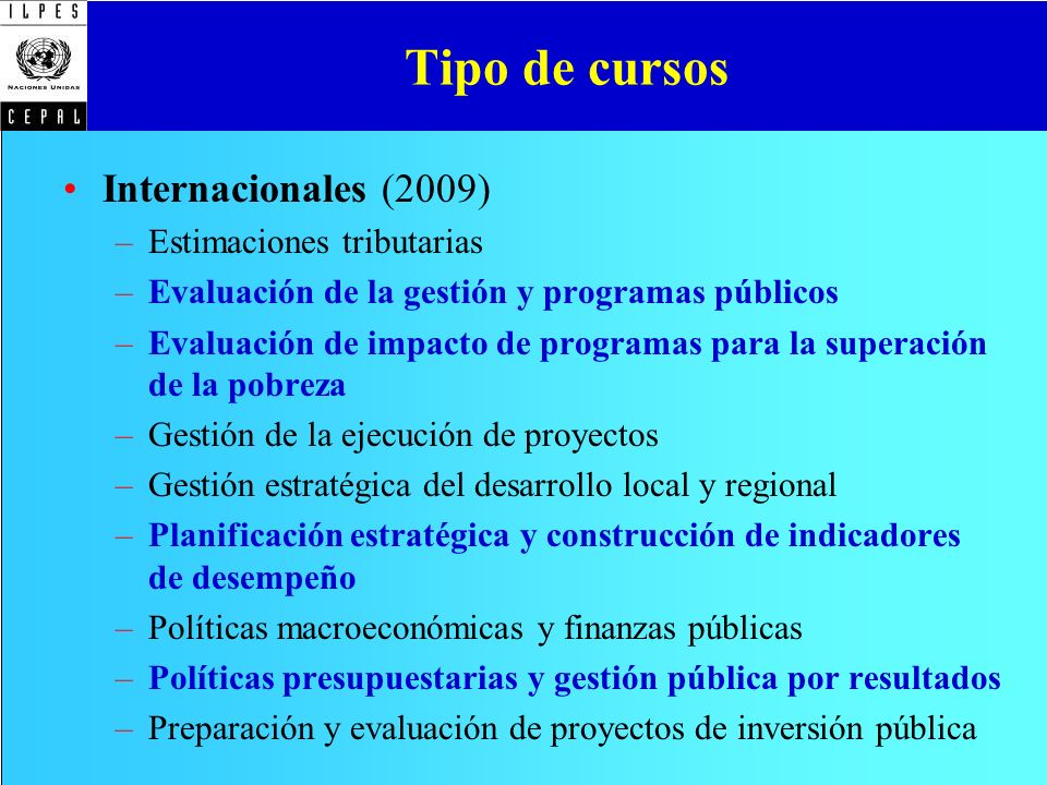 Tipo de cursos Internacionales (2009) Estimaciones tributarias