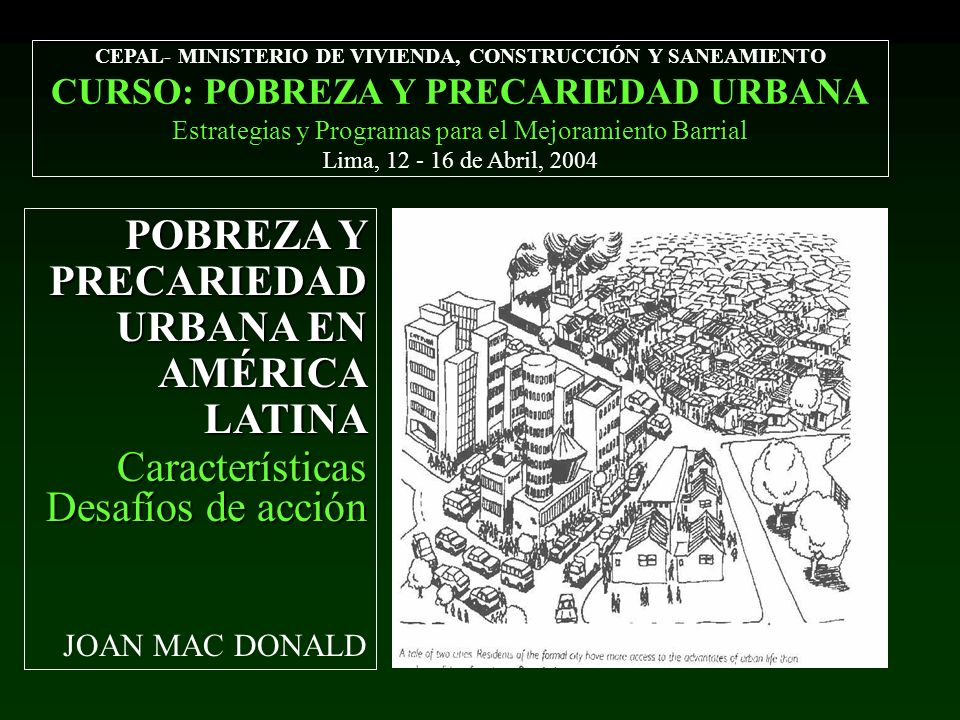 CURSO: POBREZA Y PRECARIEDAD URBANA