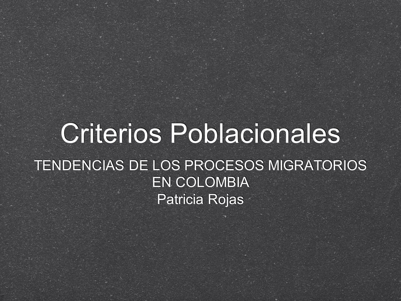 Criterios Poblacionales