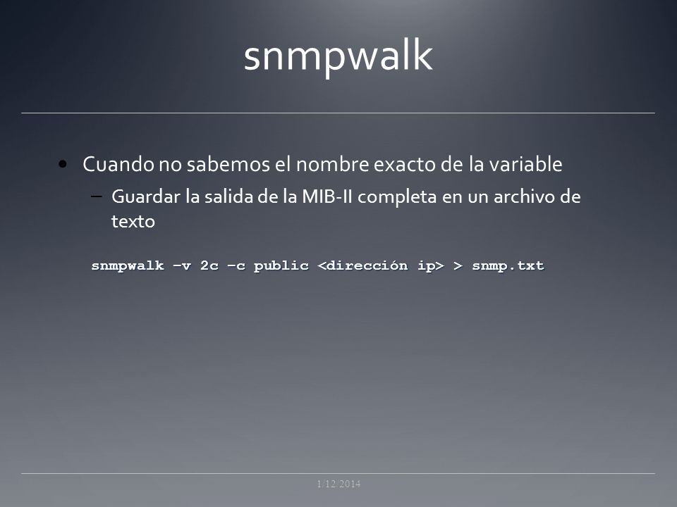 snmpwalk Cuando no sabemos el nombre exacto de la variable