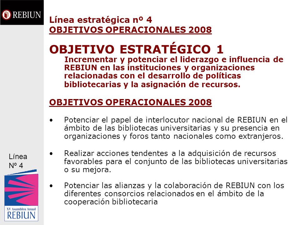 Línea estratégica nº 4 OBJETIVOS OPERACIONALES 2008